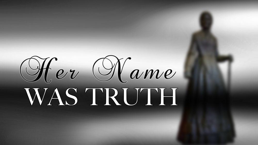 Her Name Was Truth