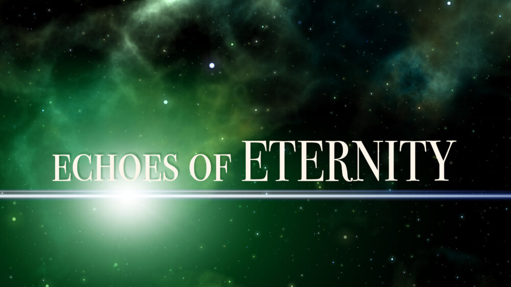 Echoes Of Eternity Image