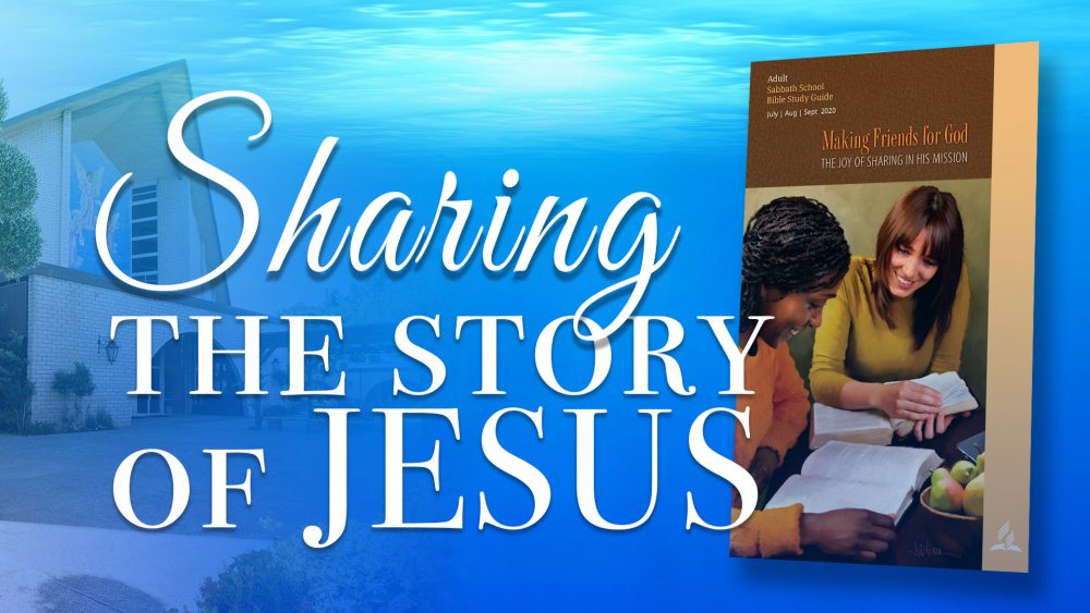 Making Friends for God: Sharing The Story Of Jesus (11 of 13)