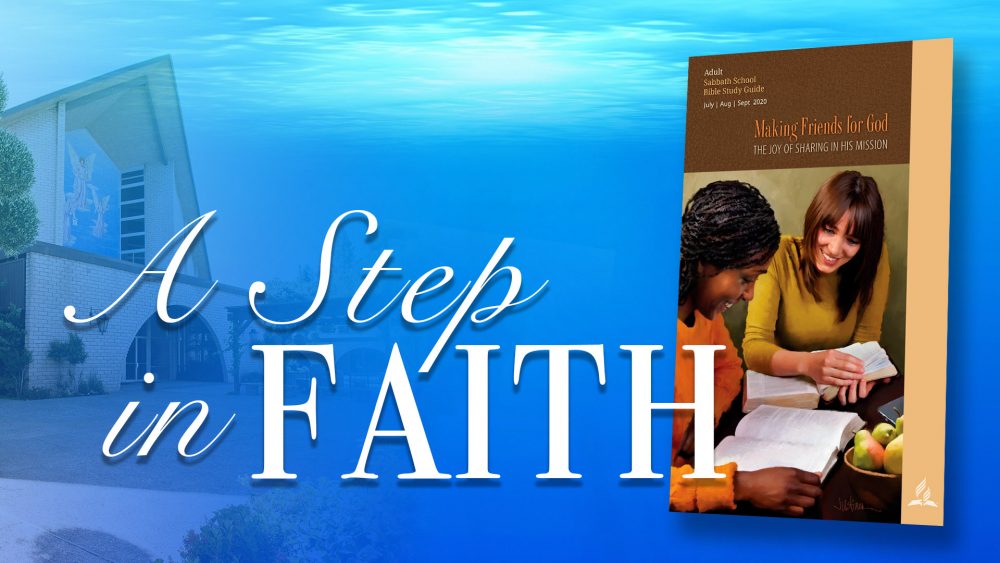 Making Friends for God: A Step Of Faith (13 of 13)