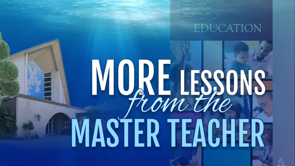 Education: “More Lessons From The Master Teacher\