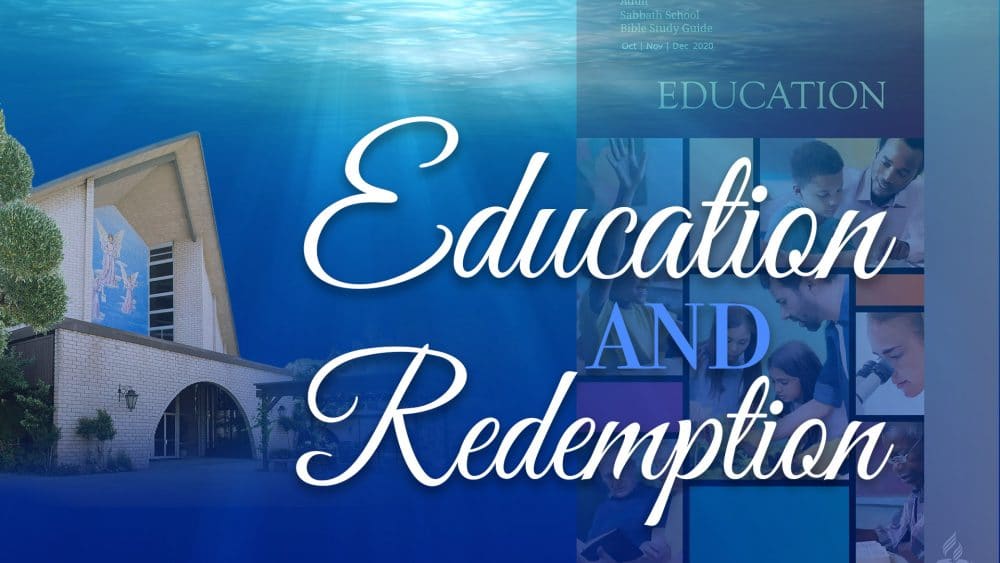 Education: “Education & Redemption