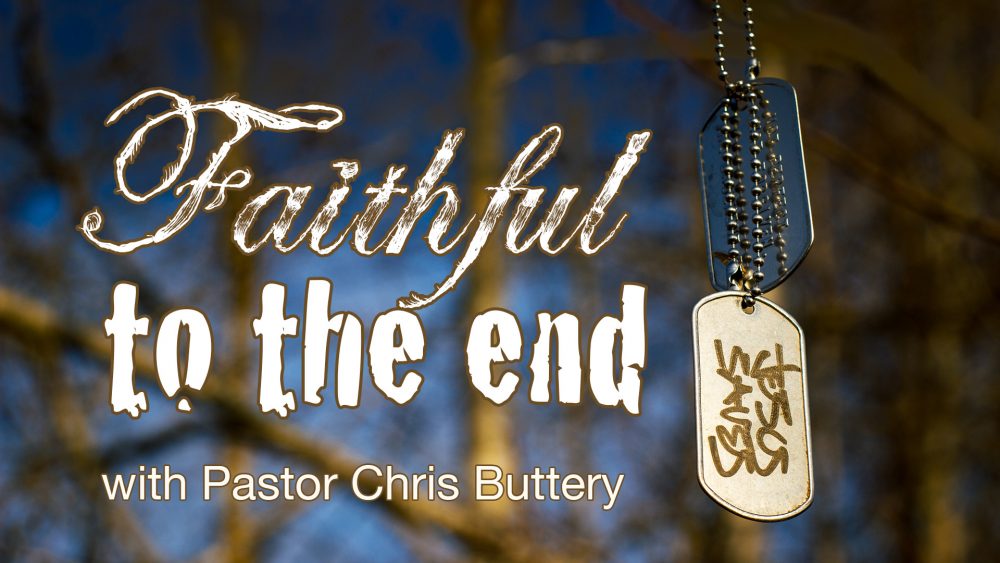 Faithful To The End Image