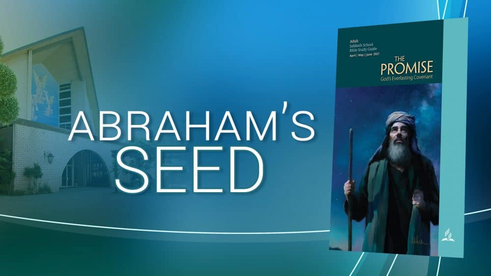 The Promise: “Abraham’s Seed” (6 of 13) Image