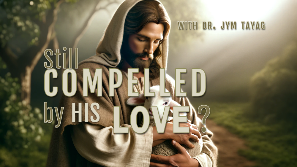 Still Compelled by His Love? Image