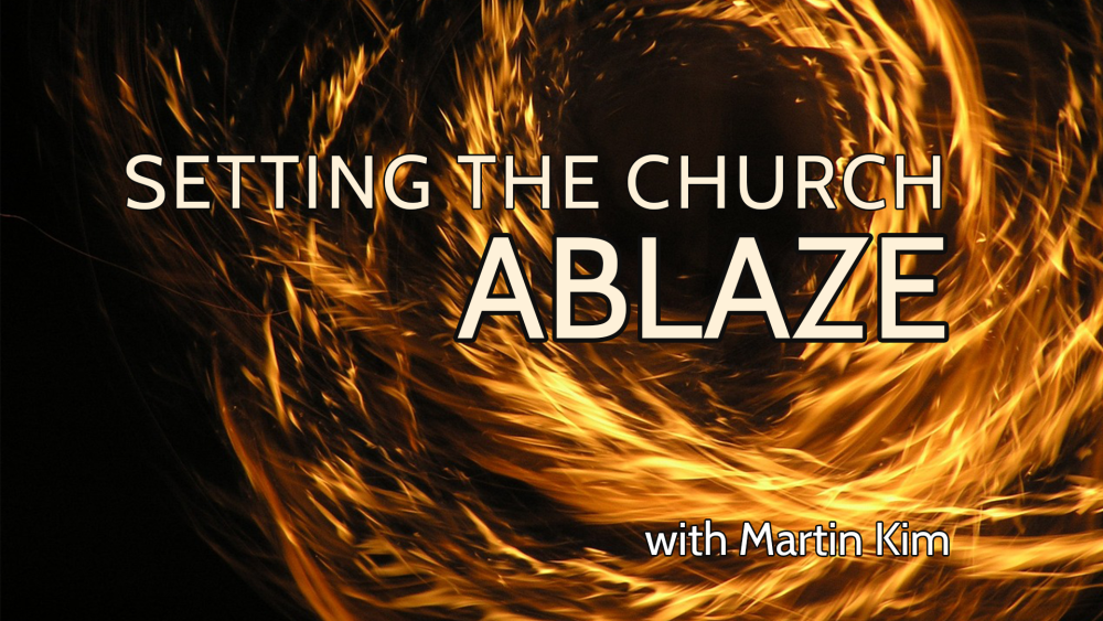 Setting the Church Ablaze