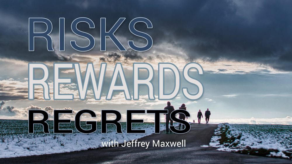 Risk, Rewards, Regrets Image