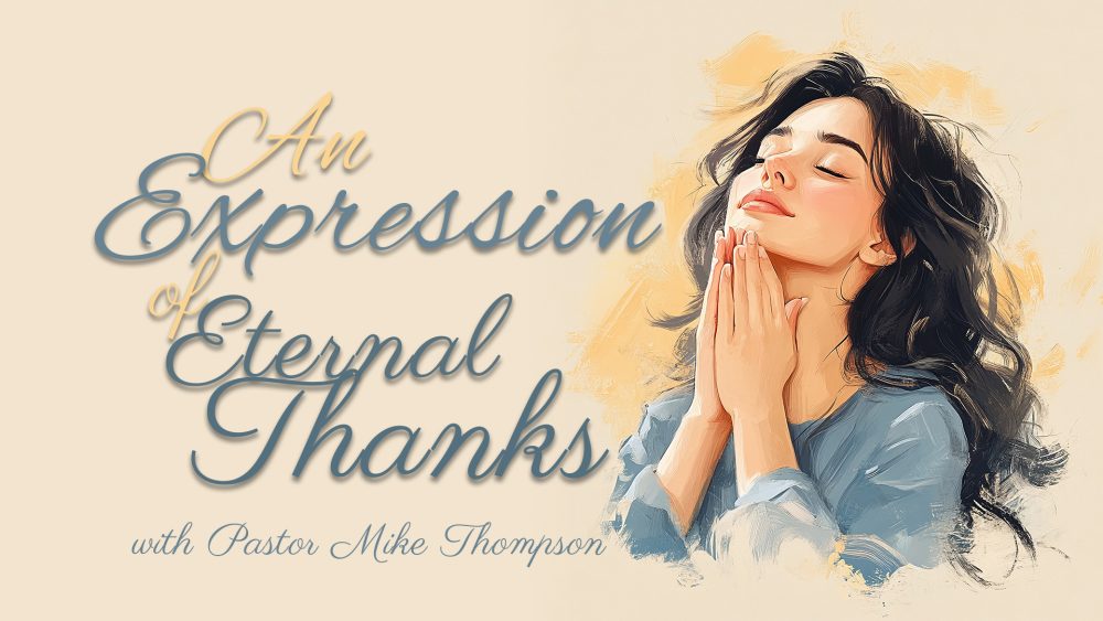 AN EXPRESSION OF ETERNAL THANKS Image